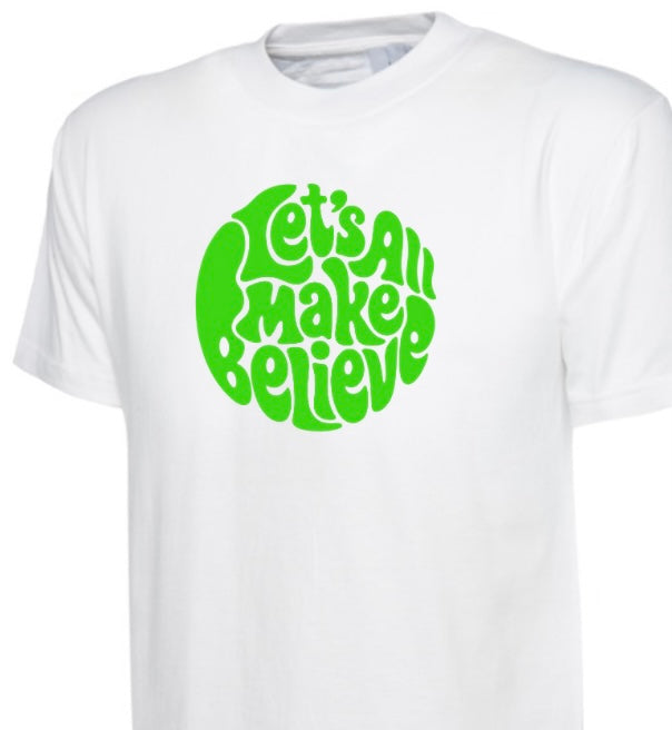 Let’s All Make Believe